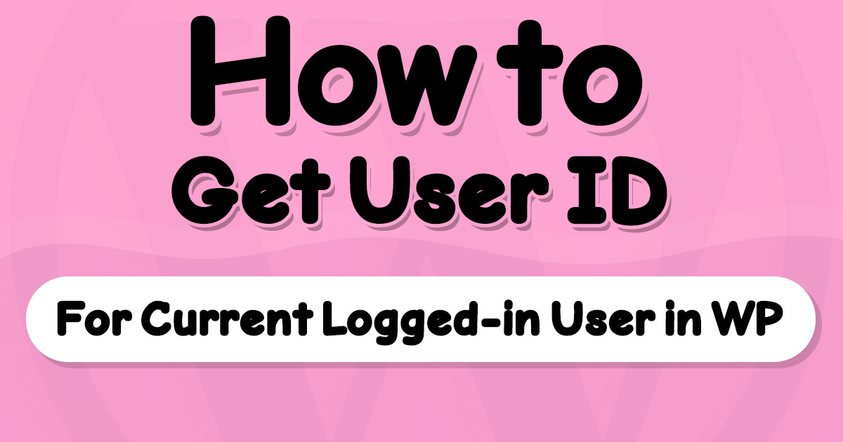 get current user id wordpress post